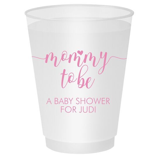 Mommy to Be Shatterproof Cups